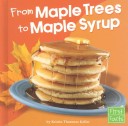 Cover of From Maple Trees to Maple Syrup