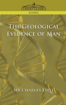 Book cover for The Geological Evidence of Man