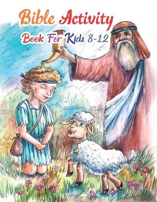 Book cover for Bible Activity Book For Kids 8-12