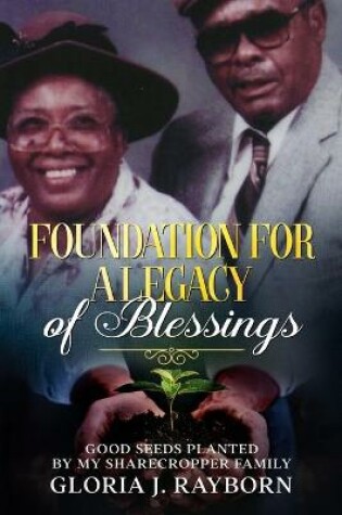 Cover of Foundation For A Legacy of Blessings