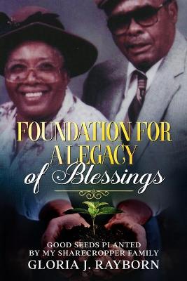 Book cover for Foundation For A Legacy of Blessings