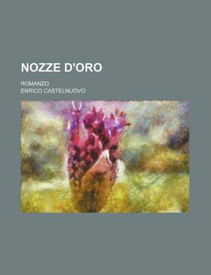 Book cover for Nozze D'Oro; Romanzo