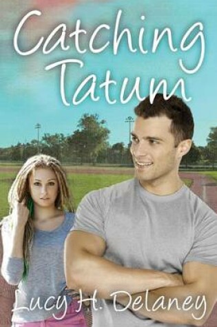 Cover of Catching Tatum