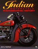 Book cover for Indian Motorcycle Photographic History