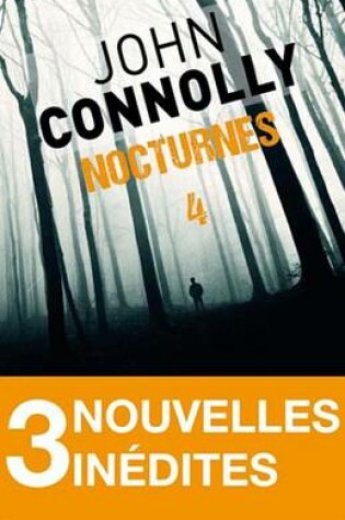 Cover of Nocturnes 4 - 3 Nouvelles Inedites