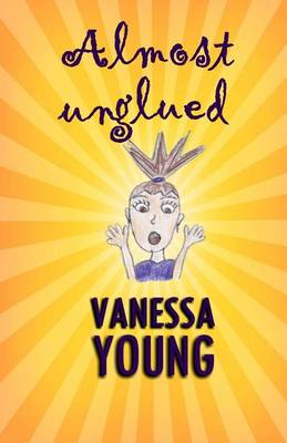 Book cover for Almost Unglued
