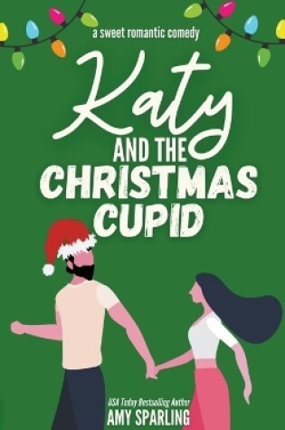 Cover of Katy and the Christmas Cupid