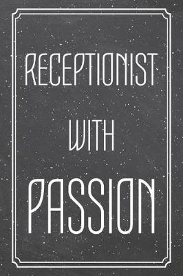 Book cover for Receptionist With Passion