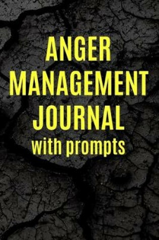 Cover of ANGER MANAGEMENT JOURNAL with prompts