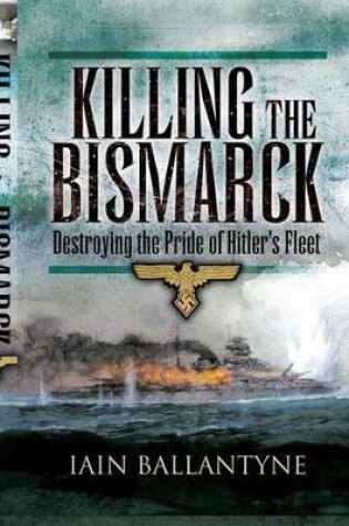 Cover of Killing the Bismarck