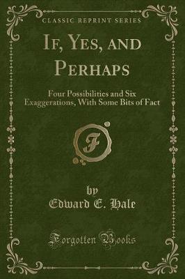 Book cover for If, Yes, and Perhaps