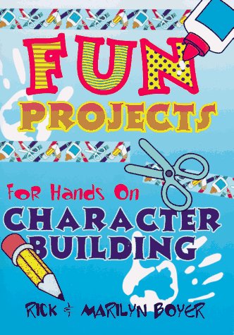 Book cover for Fun Projects for Hands on Character Building