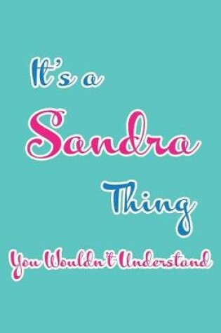 Cover of It's a Sandra Thing You Wouldn't Understand
