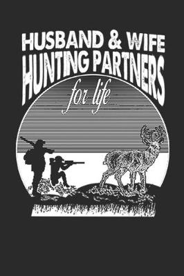 Book cover for Husband And Wife Hunting Partners For Life