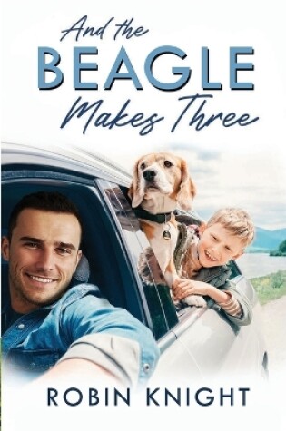 Cover of And the Beagle Makes Three