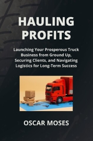 Cover of Hauling Profits