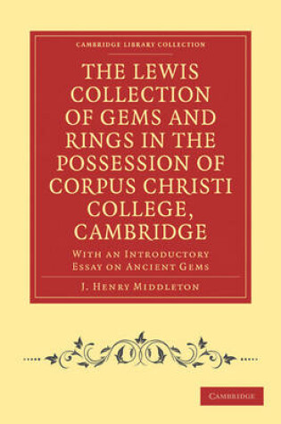 Cover of The Lewis Collection of Gems and Rings in the Possession of Corpus Christi College, Cambridge