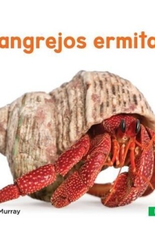 Cover of Cangrejos Ermitaños (Hermit Crabs) (Spanish Version)