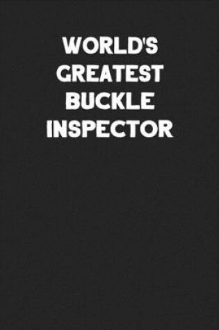 Cover of World's Greatest Buckle Inspector