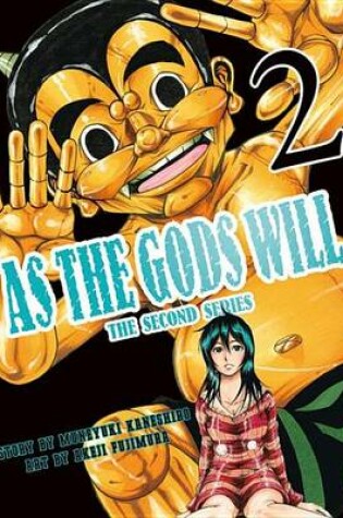 Cover of As the Gods Will the Second Series 2