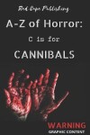 Book cover for C is for Cannibals