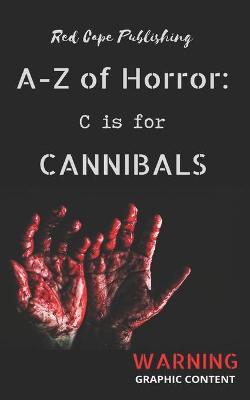 Book cover for C is for Cannibals