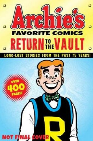 Cover of Archie's Favorite Comics: Return To The Vault