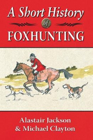 Cover of A Short History of Foxhunting