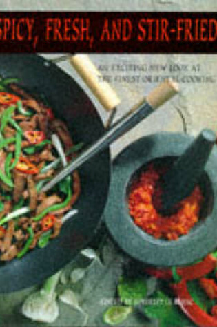 Cover of Spicy, Fresh and Stir-fried