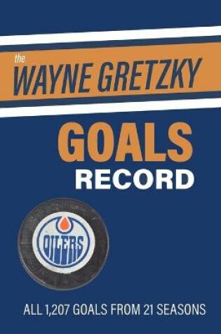 Cover of The Wayne Gretzky Goals Record