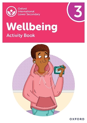 Book cover for Oxford International Lower Secondary Wellbeing: Activity Book 3