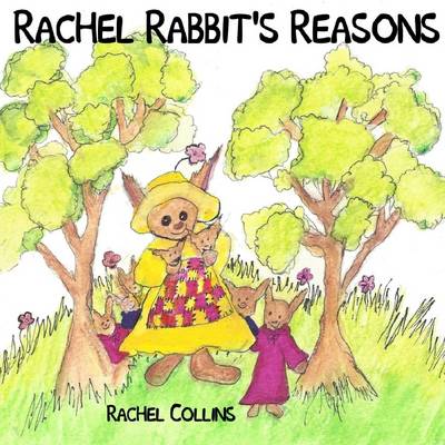 Book cover for Rachel Rabbit's Reasons