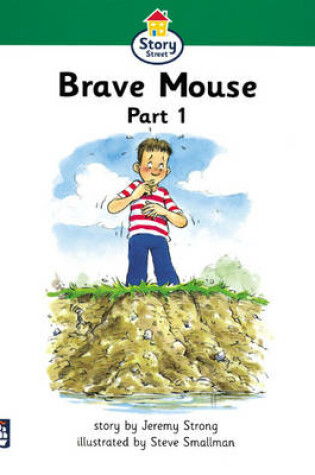 Cover of Brave Mouse Part 1 Story Street Beginner Stage Step 3 Storybook 19