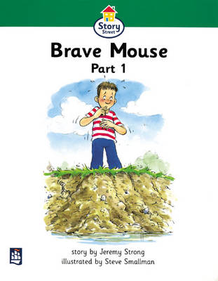 Book cover for Brave Mouse Part 1 Story Street Beginner Stage Step 3 Storybook 19