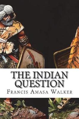 Book cover for The Indian Question