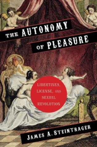 Cover of The Autonomy of Pleasure