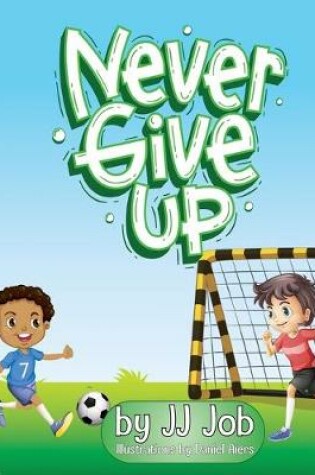 Cover of Never Give Up