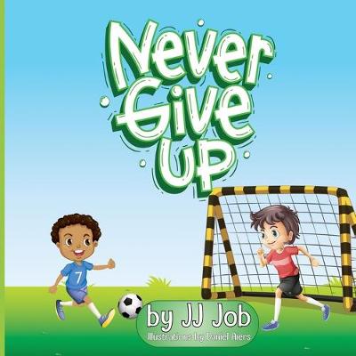 Book cover for Never Give Up