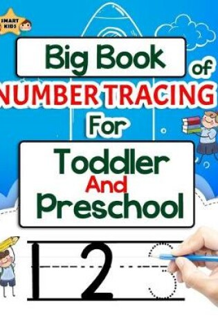 Cover of Big Book of number Tracing for toddlers and preschool