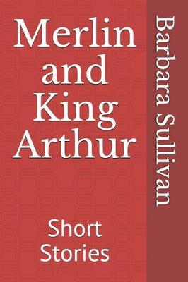 Book cover for Merlin and King Arthur