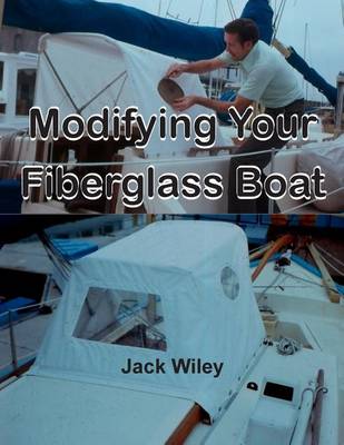 Book cover for Modifying Your Fiberglass Boat