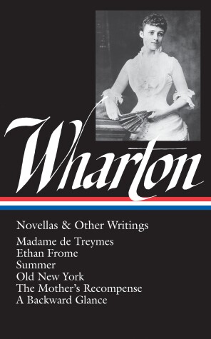 Book cover for Edith Wharton: Novellas & Other Writings (LOA #47)
