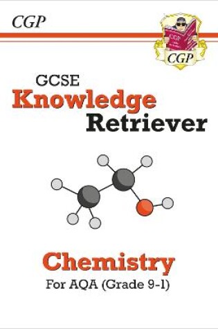 Cover of GCSE Chemistry AQA Knowledge Retriever