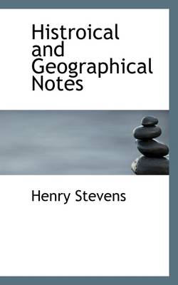 Book cover for Histroical and Geographical Notes