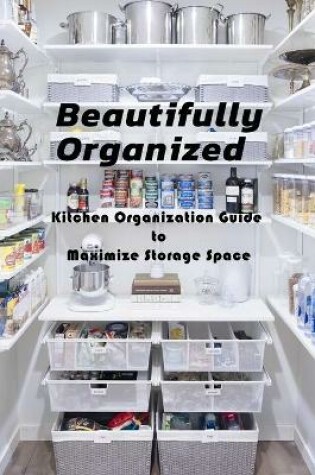 Cover of Beautifully Organized