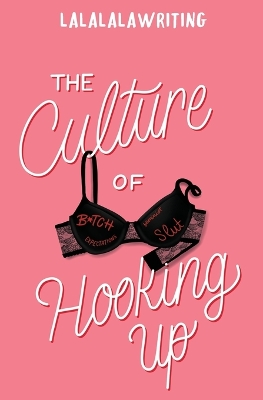 Book cover for The Culture of Hooking Up