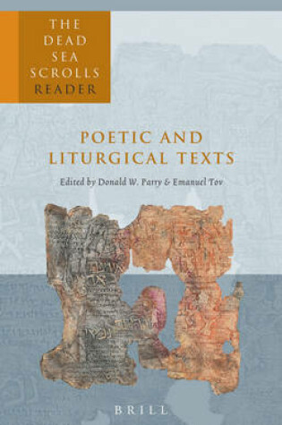 Cover of The Dead Sea Scrolls Reader, Volume 5 Poetic and Liturgical Texts