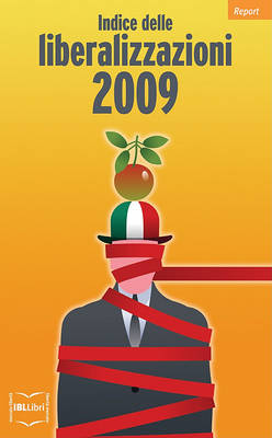 Book cover for Indice Delle Liberalizzazioni 2009