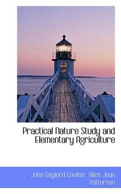 Book cover for Practical Nature Study and Elementary Agriculture