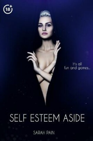 Cover of Self Esteem Aside